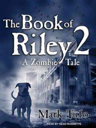 The Book of Riley 2 (3-Volume Set) : A Zombie Tale, Library Edition (Book of Riley) （Unabridged）