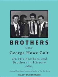 Brothers : On His Brothers and Brothers in History （Unabridged）