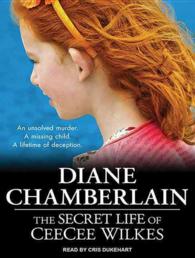 The Secret Life of Ceecee Wilkes (11-Volume Set) : Library Edition （Unabridged）