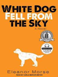 White Dog Fell from the Sky (12-Volume Set) : Library Edition （Unabridged）