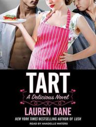 Tart : Library Edition (Delicious) （Unabridged）