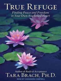 True Refuge (10-Volume Set) : Finding Peace and Freedom in Your Own Awakened Heart: Library Edition （Unabridged）