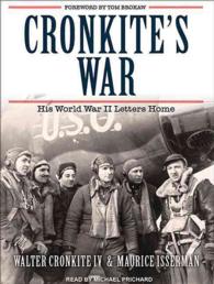 Cronkite's War (9-Volume Set) : His World War II Letters Home （Unabridged）
