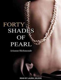 Forty Shades of Pearl (6-Volume Set) : Library Edition (Pearl Trilogy) （Unabridged）