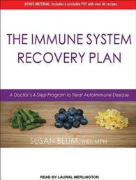 The Immune System Recovery Plan (10-Volume Set) : A Doctor's 4-Step Program to Treat Autoimmune Disease: Library Edition （Unabridged）