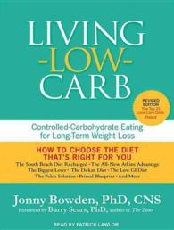 Living Low Carb (8-Volume Set) : Controlled-Carbohydrate Eating for Long-term Weight Loss, Library Edition （Unabridged）