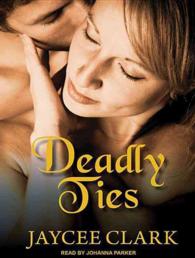 Deadly Ties : Library Edition (Kinncaid Brothers) （Unabridged）