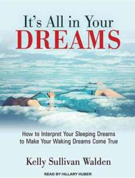 It's All in Your Dreams (7-Volume Set) : How to Interpret Your Sleeping Dreams to Make Your Waking Dreams Come True （Unabridged）