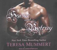 Honor and Betray (4-Volume Set) : Library Edition （Unabridged）