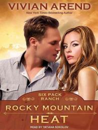 Rocky Mountain Heat : Library Edition (Six Pack Ranch) （Unabridged）