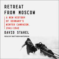 Retreat from Moscow : A New History of Germanys Winter Campaign, 1941-1942 （MP3 UNA）