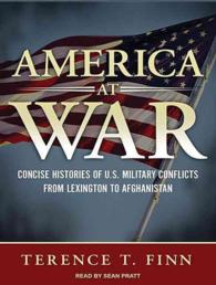 America at War (11-Volume Set) : Concise Histories of U.S. Military Conflicts from Lexington to Afghanistan, Library Edition （Unabridged）
