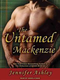 The Untamed Mackenzie (6-Volume Set) : Library Edition (Highland Pleasures) （Unabridged）