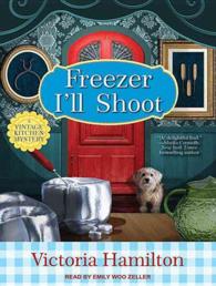 Freezer I'll Shoot : Library Edition (Vintage Kitchen Mystery) （Unabridged）
