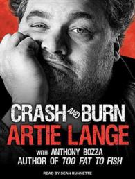 Crash and Burn (10-Volume Set) : Library Edition （Unabridged）