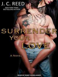 Surrender Your Love : Library Edition (Surrender Your Love) （Unabridged）