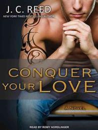 Conquer Your Love : Library Edition (Surrender Your Love) （Unabridged）