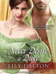 Never Desire a Duke : Library Edition (One Scandalous Season) （Unabridged）