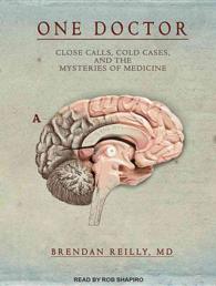 One Doctor (13-Volume Set) : Close Calls, Cold Cases, and the Mysteries of Medicine （Unabridged）