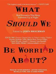 What Should We Be Worried About? (12-Volume Set) : Real Scenarios That Keep Scientists Up at Night, Library Edition （Unabridged）