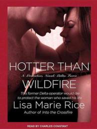 Hotter than Wildfire (8-Volume Set) : Delta Force: Library Edition (Protectors) （Unabridged）