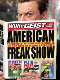 American Freak Show : The Completely Fabricated Stories of Our New National Treasures （MP3 UNA）
