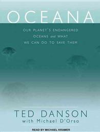 Oceana : Our Planet's Endangered Oceans and What We Can Do to Save Them （MP3 UNA）