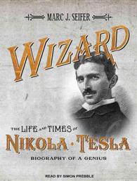 Wizard (2-Volume Set) : The Life and Times of Nikola Tesla: Biography of a Genius （MP3 UNA）