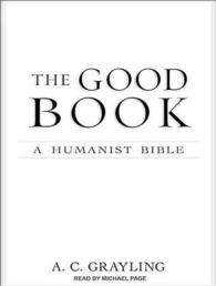 The Good Book (3-Volume Set) : A Humanist Bible （MP3 UNA）