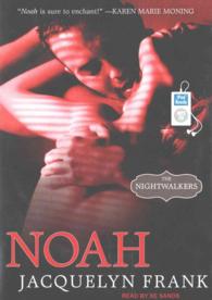 Noah (2-Volume Set) (Nightwalkers) （MP3 UNA）