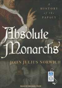 Absolute Monarchs (2-Volume Set) : A History of the Papacy （MP3 UNA）