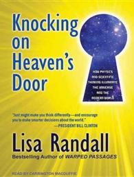 Knocking on Heaven's Door (2-Volume Set) : How Physics and Scientific Thinking Illuminate the Universe and the Modern World （MP3 UNA）