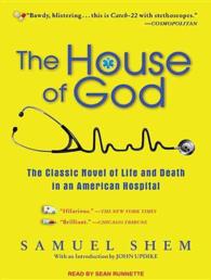 The House of God (2-Volume Set) : The Classic Novel of Life and Death in an American Hospital （MP3 UNA）