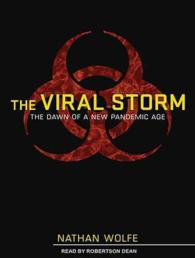 The Viral Storm : The Dawn of a New Pandemic Age （MP3 UNA）