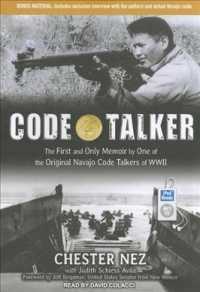 Code Talker : The First and Only Memoir by One of the Original Navajo Code Talkers of WWII （MP3 UNA）