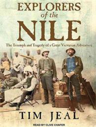 Explorers of the Nile (2-Volume Set) : The Triumph and Tragedy of a Great Victorian Adventure （MP3 UNA）