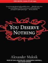 You Deserve Nothing : Includes Pdf with Images （MP3 UNA）