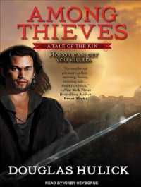Among Thieves (2-Volume Set) : A Tale of the Kin (Tale of the Kin) （MP3 UNA）
