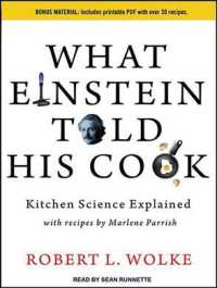 What Einstein Told His Cook : Kitchen Science Explained, PDF Bonus Material 30 Recipes （MP3 UNA）