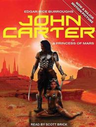 John Carter in a Princess of Mars : Includes Pdf Ebook （MP3 UNA MT）