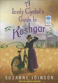 A Lady Cyclist's Guide to Kashgar （MP3 UNA）