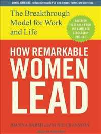 How Remarkable Women Lead : The Breakthrough Model for Work and Life: Includes PDF （MP3 UNA）