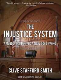 The Injustice System : A Murder in Miami and a Trial Gone Wrong （MP3 UNA）