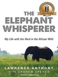 The Elephant Whisperer : My Life with the Herd in the African Wild （MP3 UNA）
