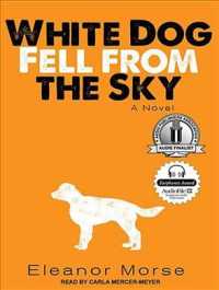White Dog Fell from the Sky (2-Volume Set) （MP3 UNA）