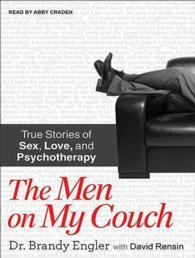The Men on My Couch : True Stories of Sex, Love, and Psychotherapy （MP3 UNA）