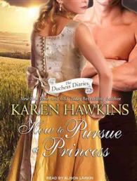 How to Pursue a Princess (Duchess Diaries) （MP3 UNA）