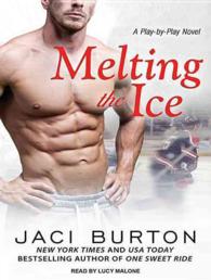 Melting the Ice (Play by Play) （MP3 UNA）