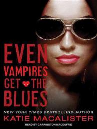 Even Vampires Get the Blues (Dark Ones) （MP3 UNA）