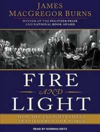 Fire and Light (2-Volume Set) : How the Enlightenment Transformed Our World （MP3 UNA）